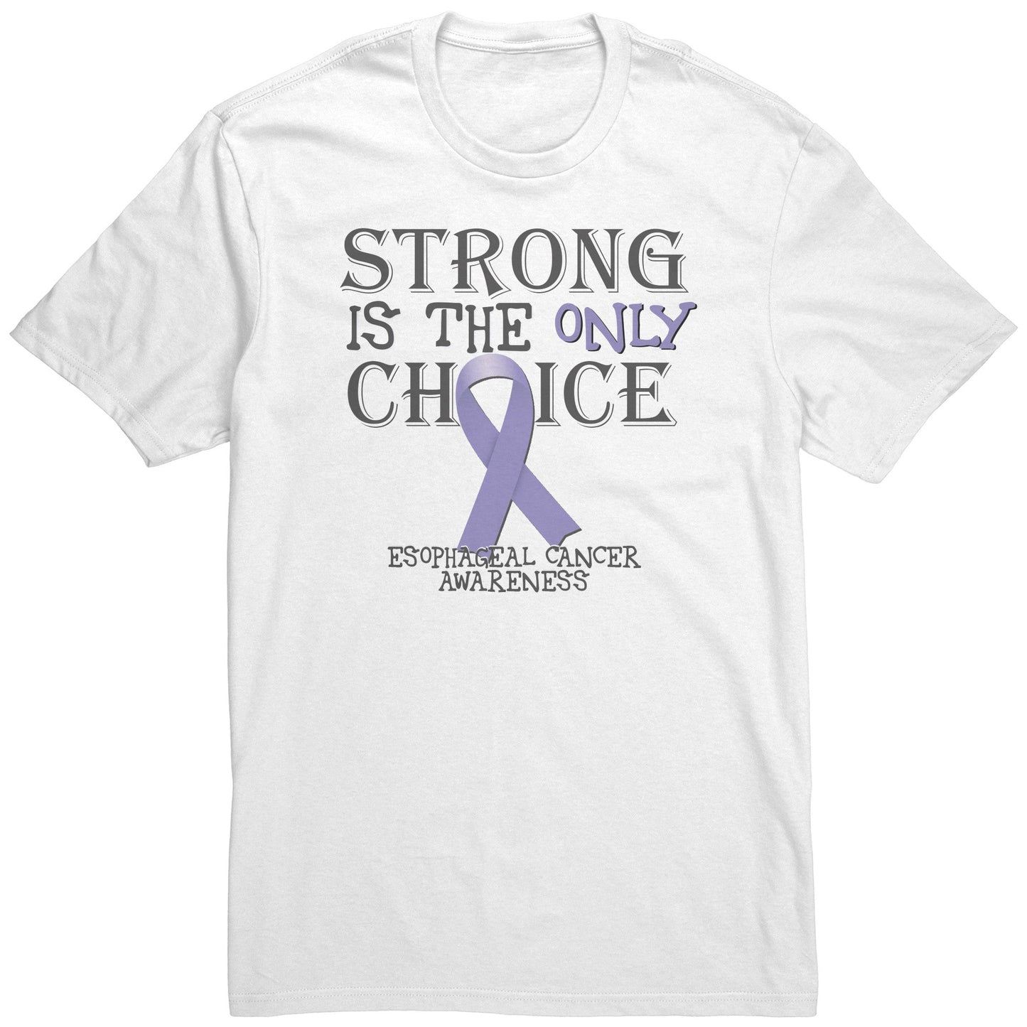 Strong is the Only Choice -Esophageal Cancer Awareness T-Shirt, Hoodie, Tank |x|