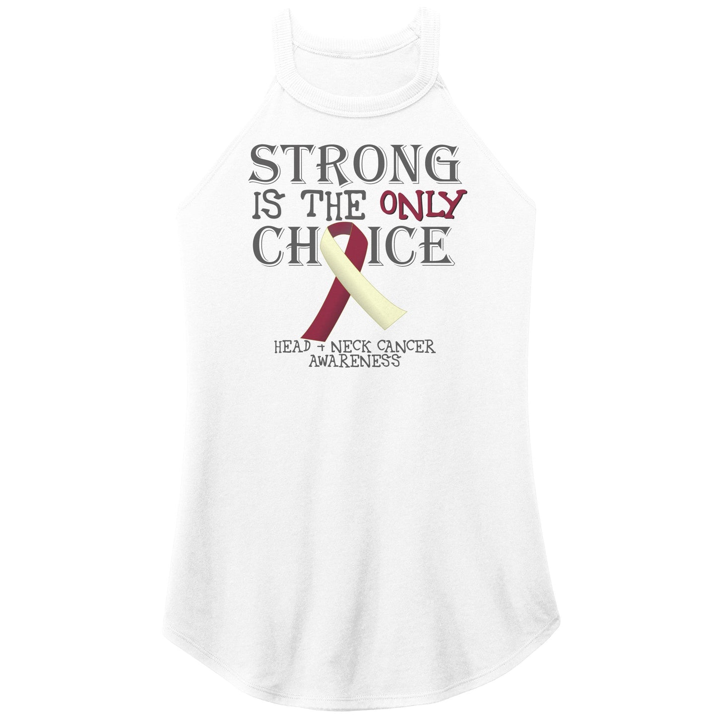 Strong is the Only Choice -Head and Neck Cancer Awareness T-Shirt, Hoodie, Tank |x|
