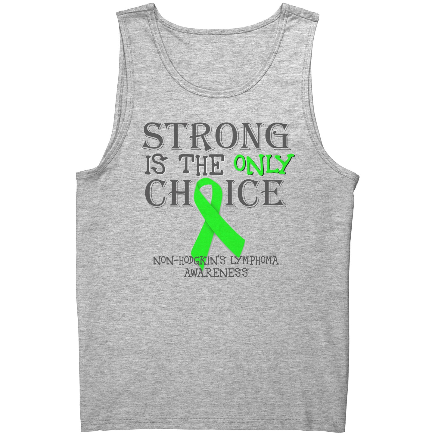 Strong is the Only Choice -Non-Hodgkin's Lymphoma Awareness T-Shirt, Hoodie, Tank