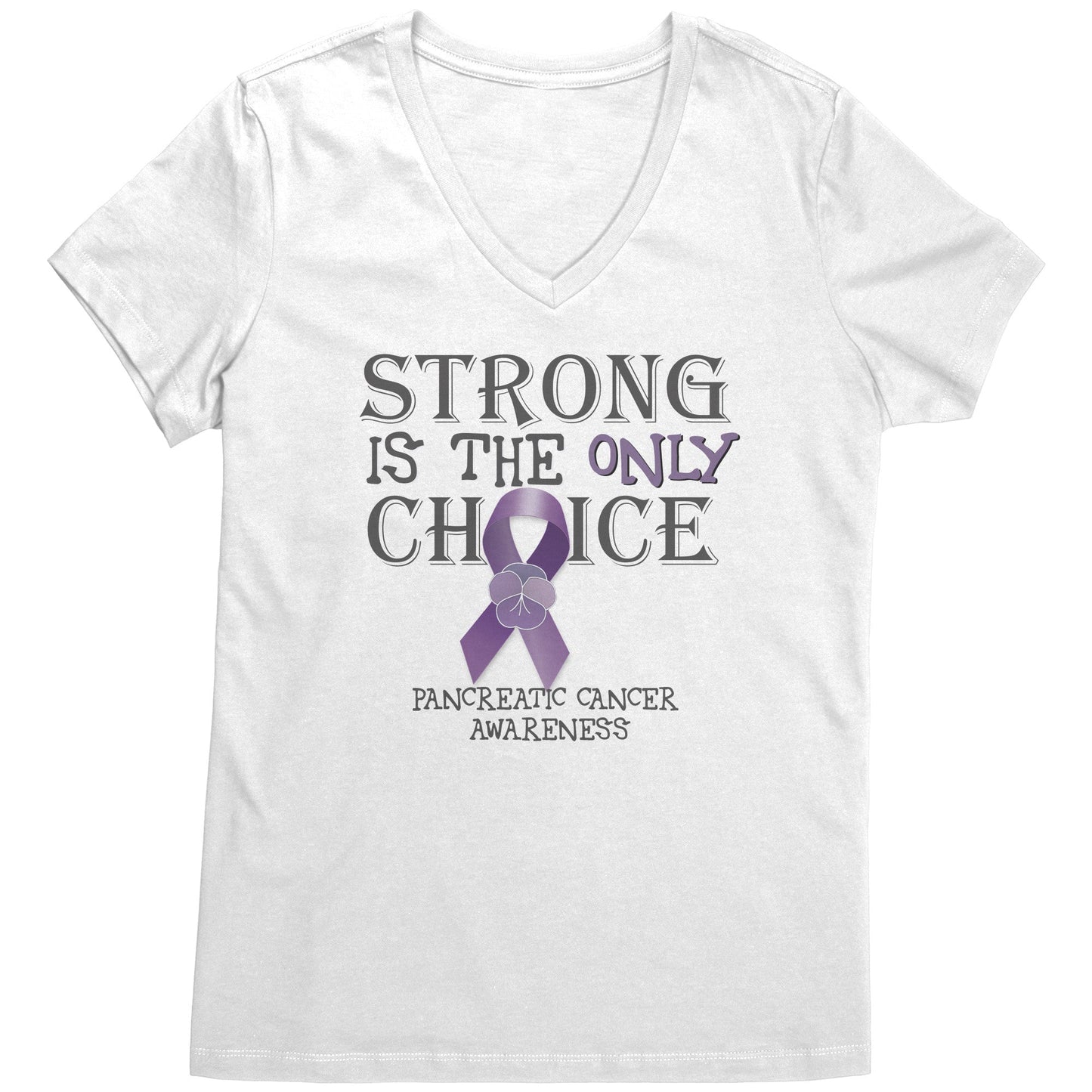 Strong is the Only Choice -Pancreatic Cancer Awareness T-Shirt, Hoodie, Tank |x|