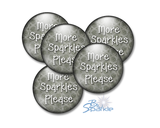 More Sparkles Please - Pinback Buttons
