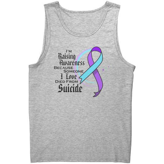 I'm Raising Awareness Because Someone I Love Died From Suicide Awareness T-Shirt, Hoodie, Tank