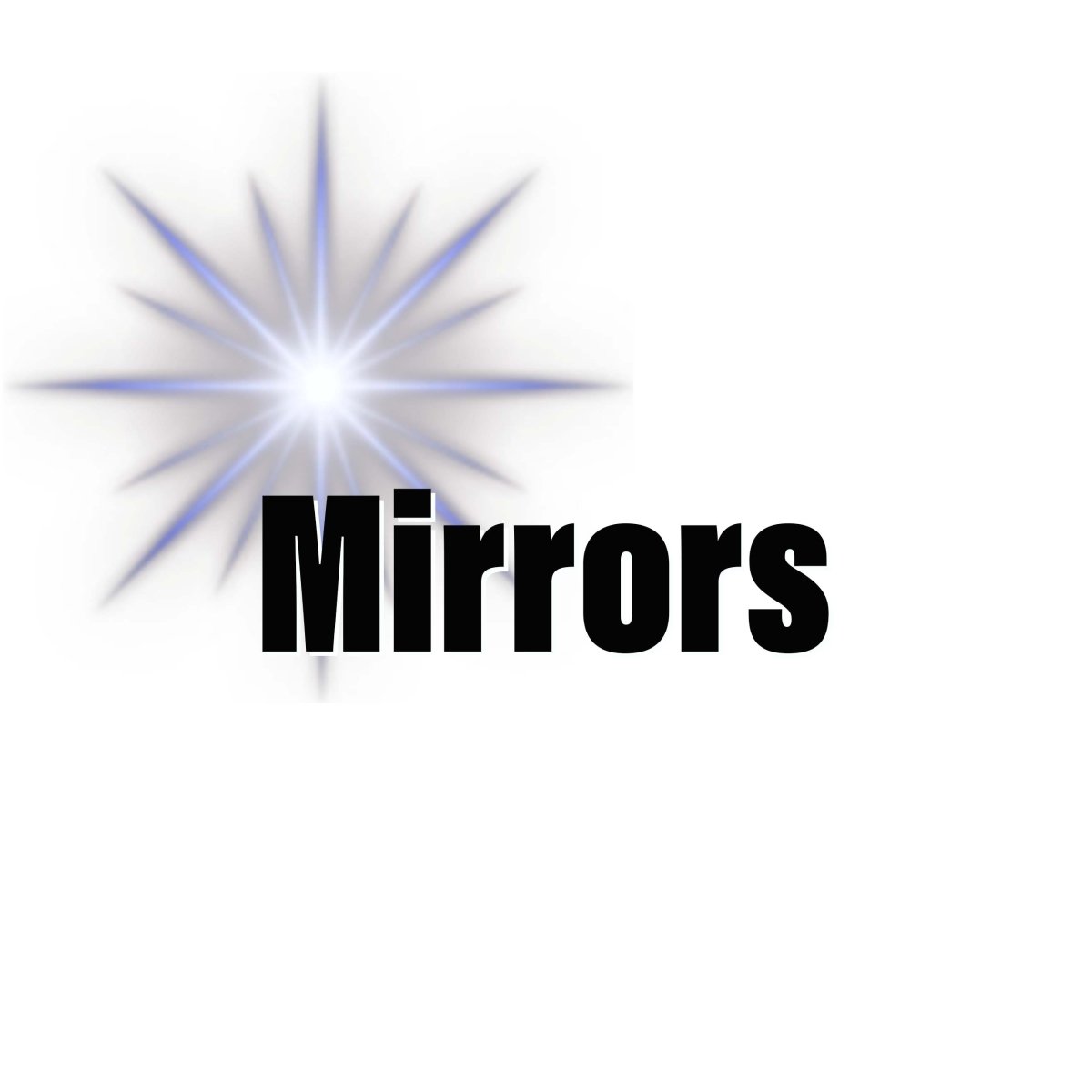 Mirrors - BluSparkle