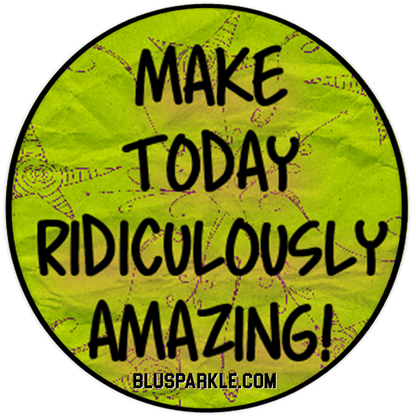 Make Today Ridiculously Amazing! Wise Expression Magnet