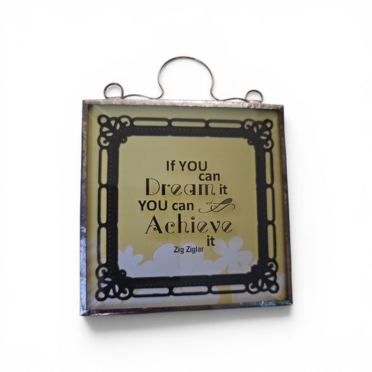 Beveled Expressions: If You Can Dream It You Can Achieve It