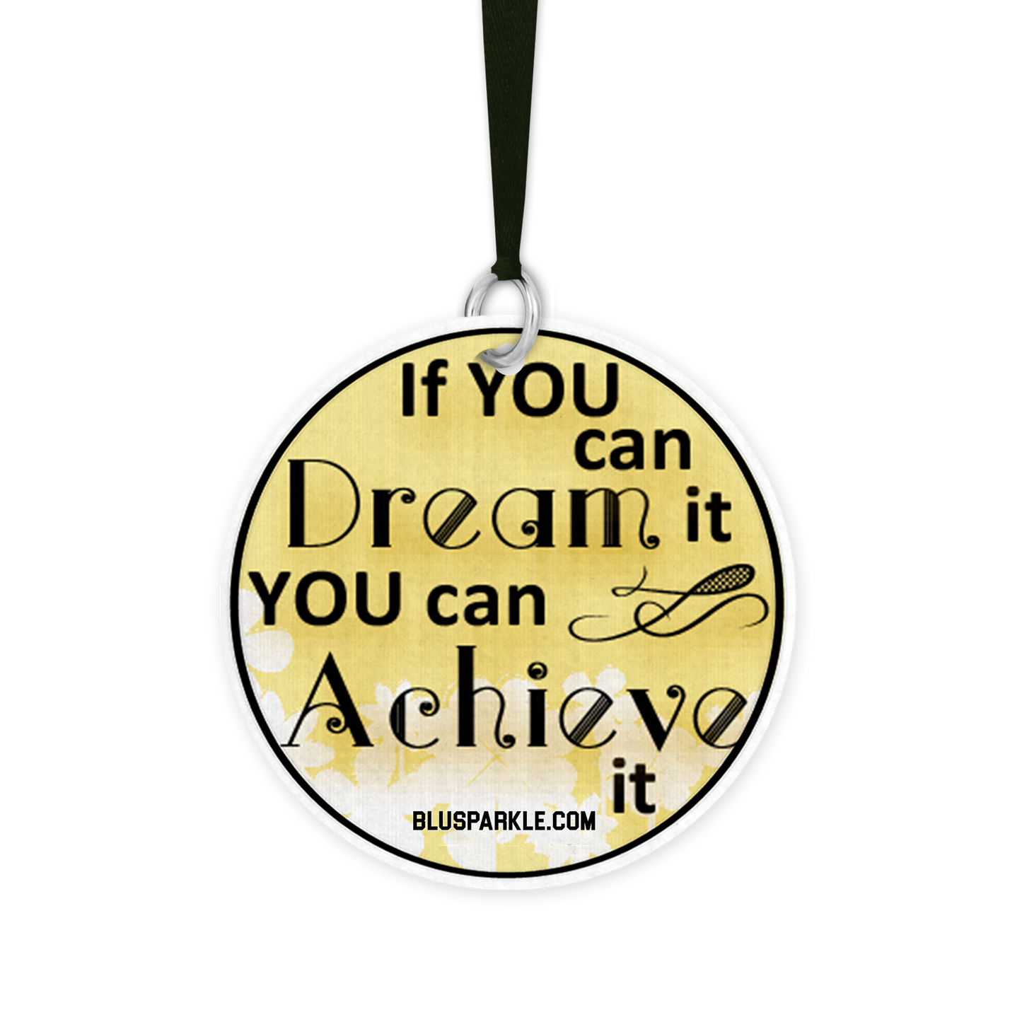 If You Can Dream It You Can Achieve It - Fragrance By You Air Freshener