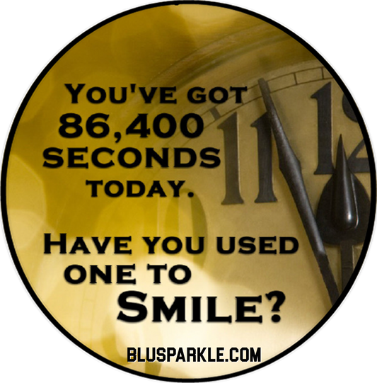You've got 86,400 seconds today. Have you used one to smile? Wise Expression Sticker