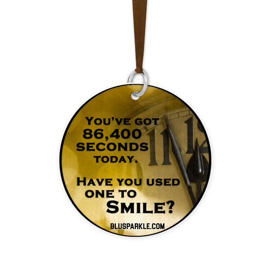 You've got 86,400 seconds today. Have you used one to smile? Fragrance By You Air Freshener