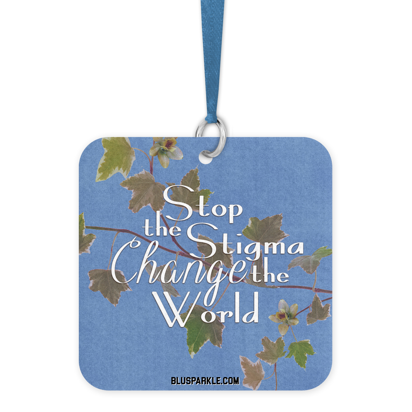 Stop the Stigma, Change the World- Fragrance By You Air Freshener