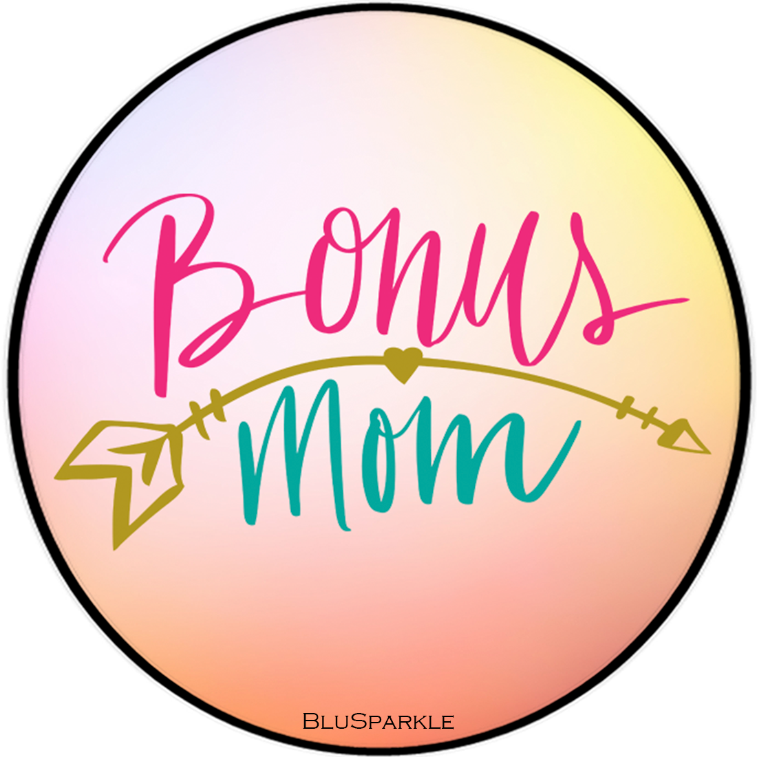 Bonus Mom Wise Expression Magnet