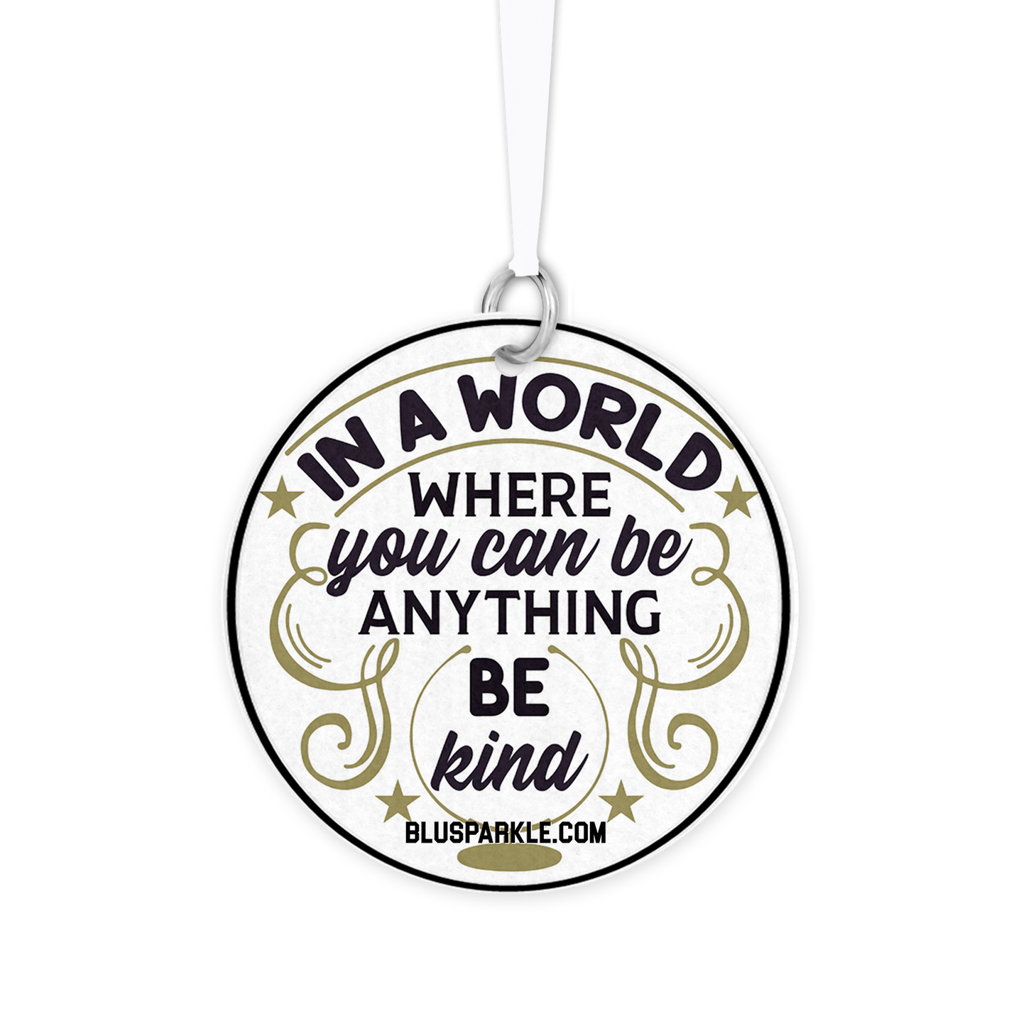 In A World Where You Can Be Anything Be Kind - Fragrance By You Air Freshener