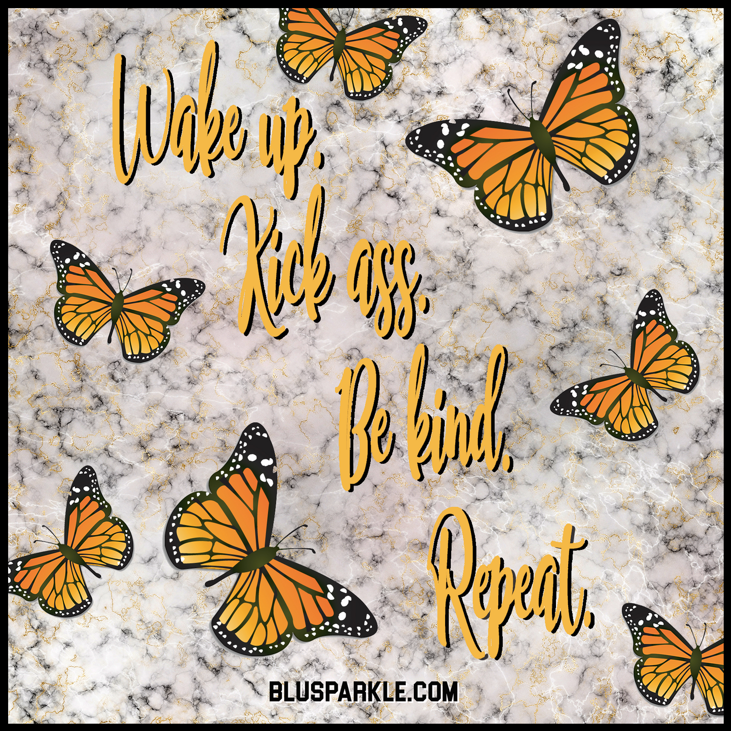 Wake up. Kick Ass. Be Kind. Repeat Wise Expression Sticker