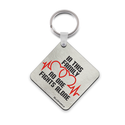 In This Family No One Fights Alone Wise Expression Key Chain