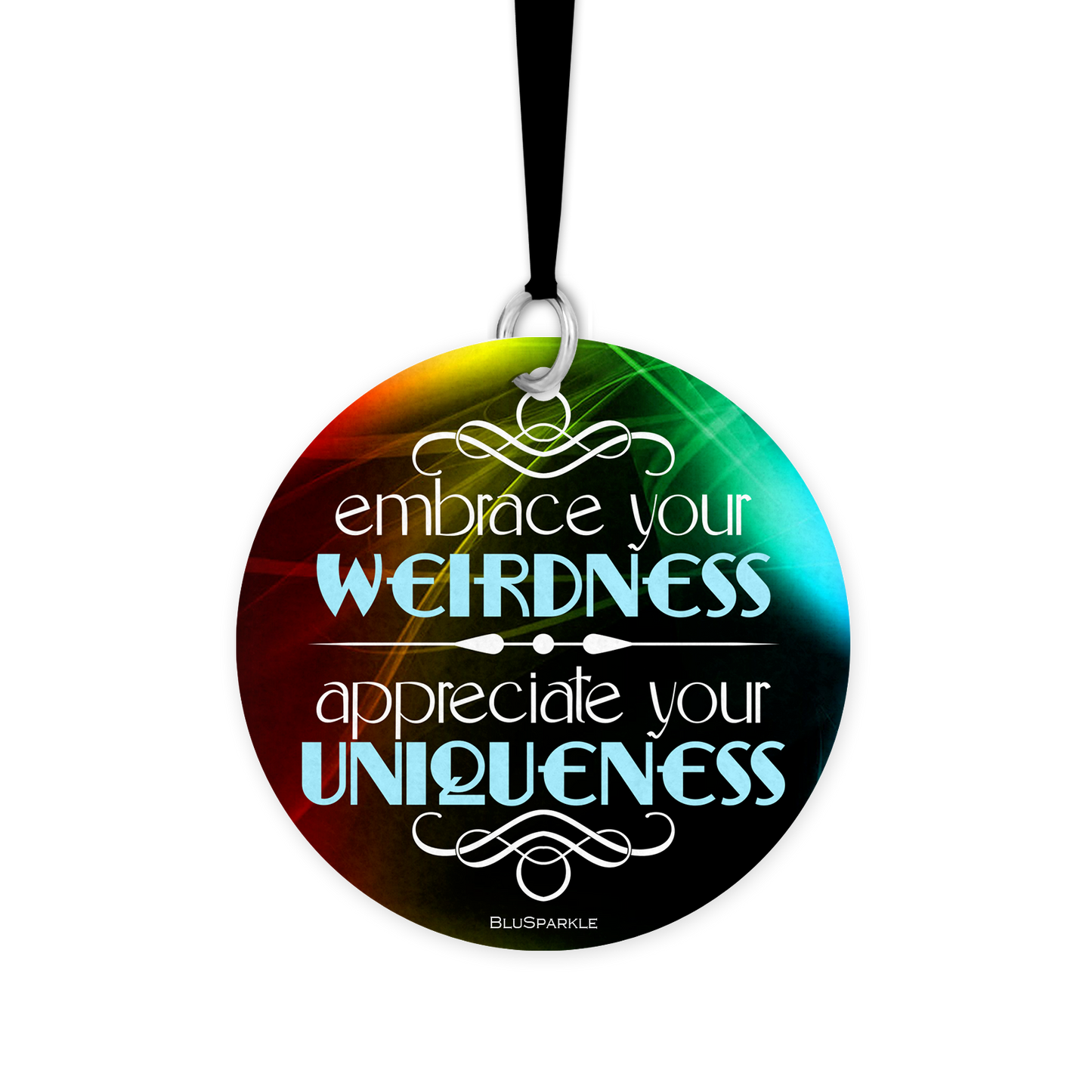 Embrace Your Weirdness, Appreciate Your Uniqueness - Fragrance By You Air Freshener