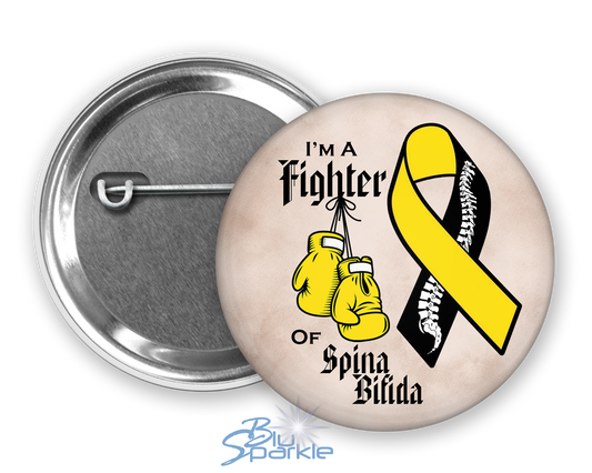 I'm A Fighter of Spina Bifida Pinback Button