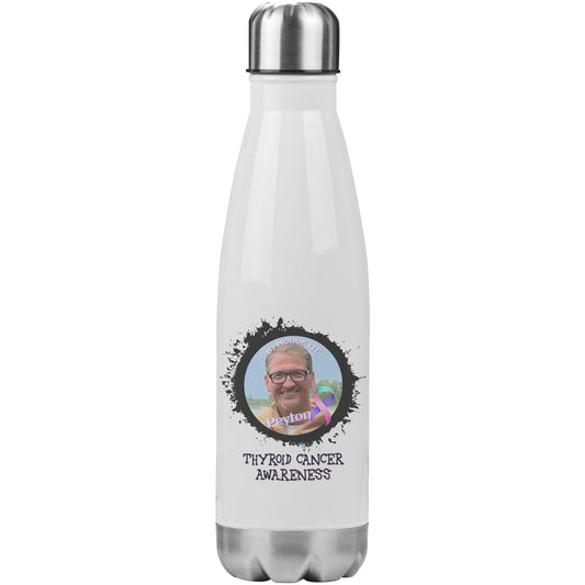 In Memory / In Honor of Thyroid Cancer Awareness 20oz Insulated Water Bottle