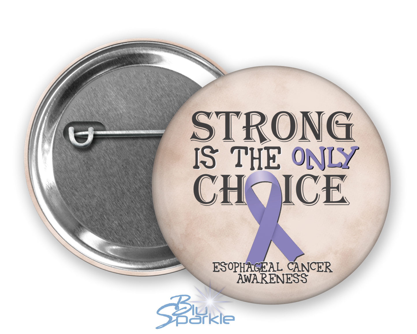 Strong is the Only Choice -Esophageal Cancer Awareness Pinback Button |x|