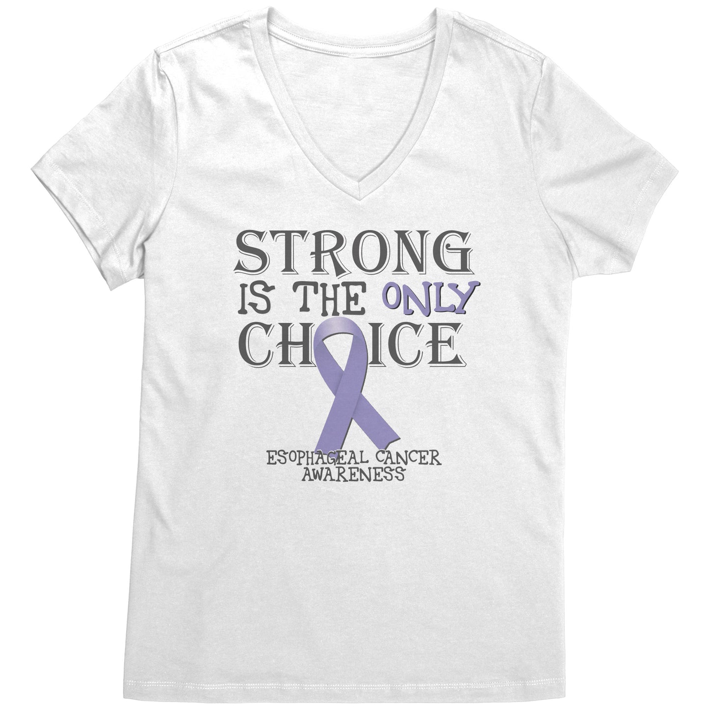 Strong is the Only Choice -Esophageal Cancer Awareness T-Shirt, Hoodie, Tank