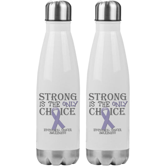 Strong is the Only Choice -Esophageal Cancer Awareness 20oz Insulated Water Bottle |x|