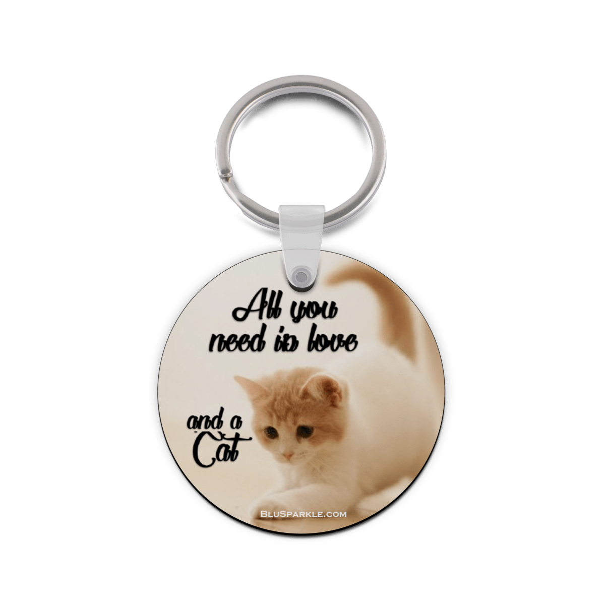 All you need is love and a Cat - Double Sided Key Chain - BluSparkle