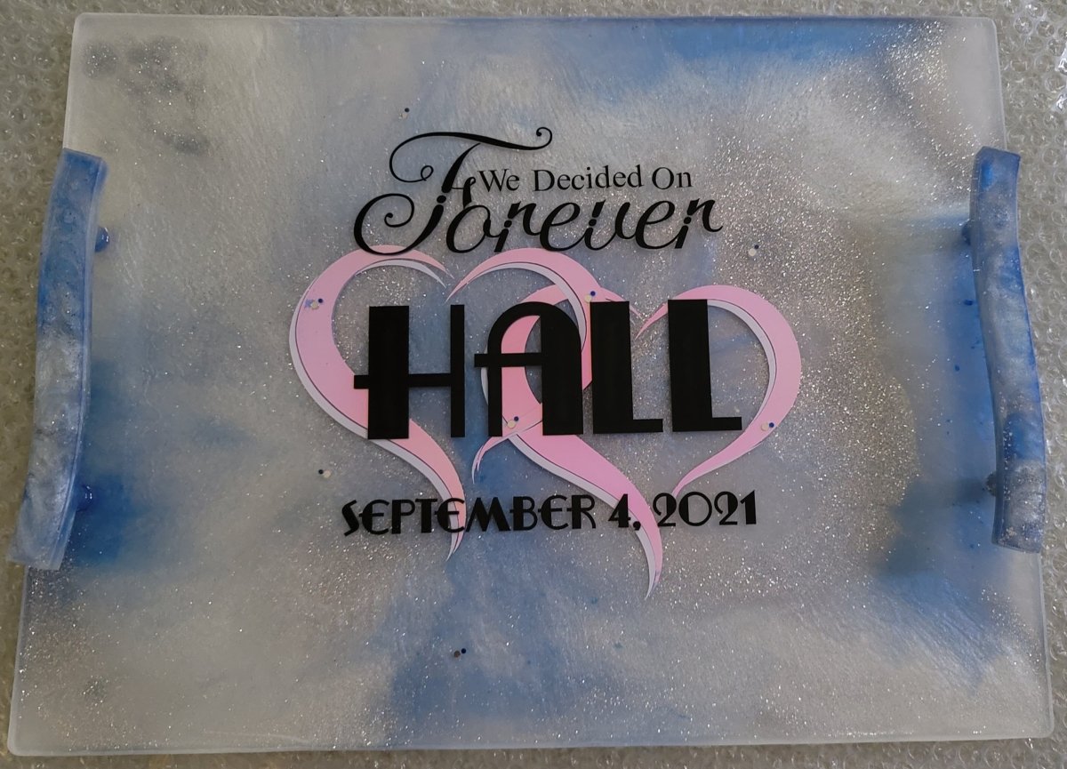 Custom Handmade 'We Decided On Forever' Resin Serving Tray (Hall) - BluSparkle