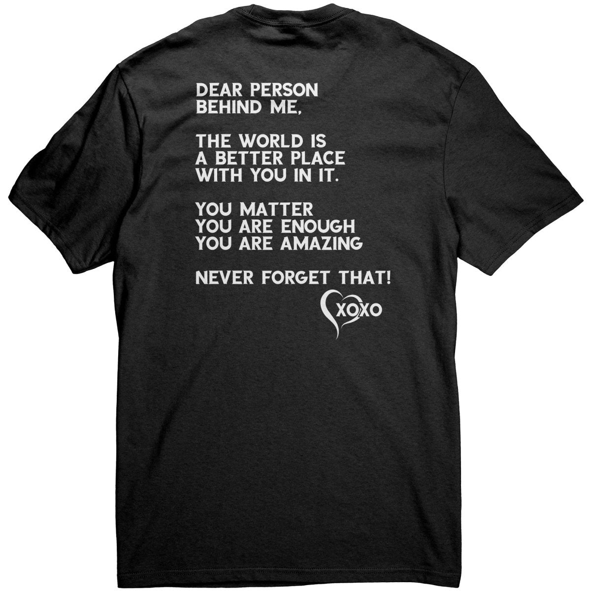 Dear Person Behind Me T-Shirt / Hoodie - BluSparkle