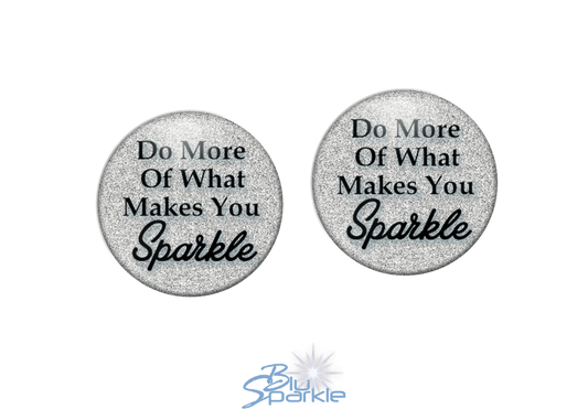 Do More Of What Makes You Sparkle - Earrings - BluSparkle