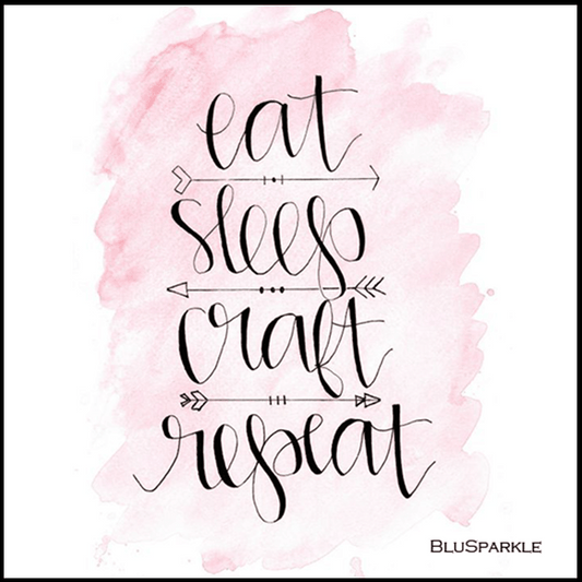 Eat Sleep Craft Repeat Wise Expression Sticker - BluSparkle