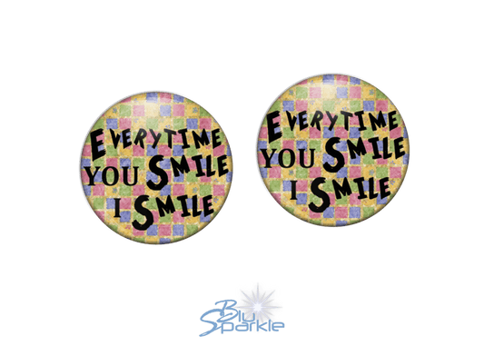 Every Time YOU Smile, I Smile - Earrings - BluSparkle