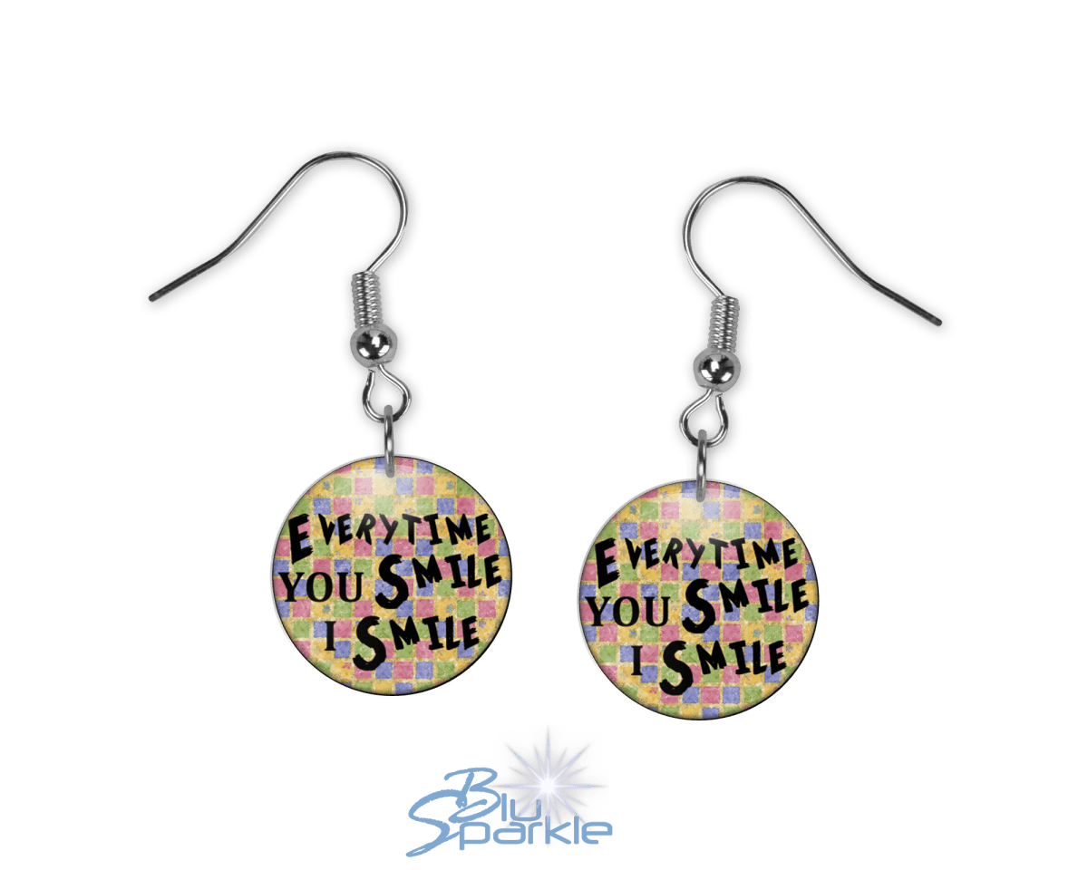 Every Time YOU Smile, I Smile - Earrings - BluSparkle