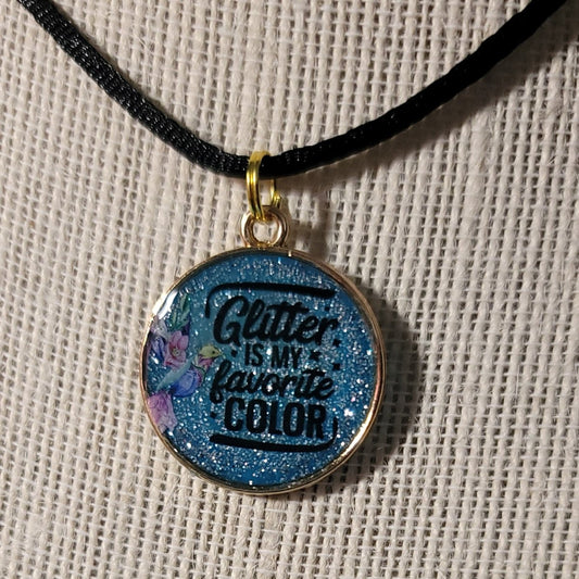 Glitter Is My Favorite Color Pendant Charm - BluSparkle