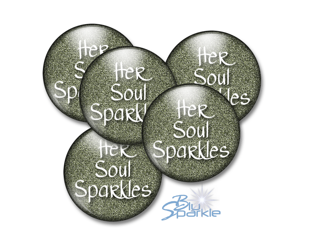 Her Soul Sparkles - Pinback Buttons - BluSparkle