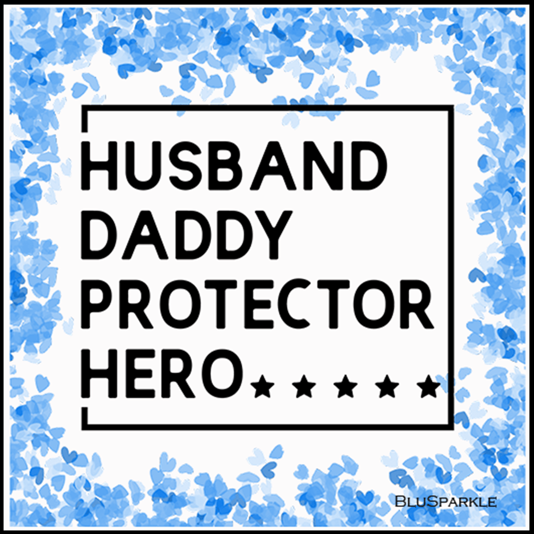 Husband Daddy Protector Hero 3.5" Square Wise Expression Magnet - BluSparkle