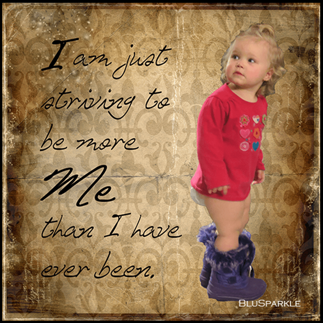 I Am Just Striving to be More Me Than I Have Ever Been 3.5" Square Wise Expression Magnet - BluSparkle