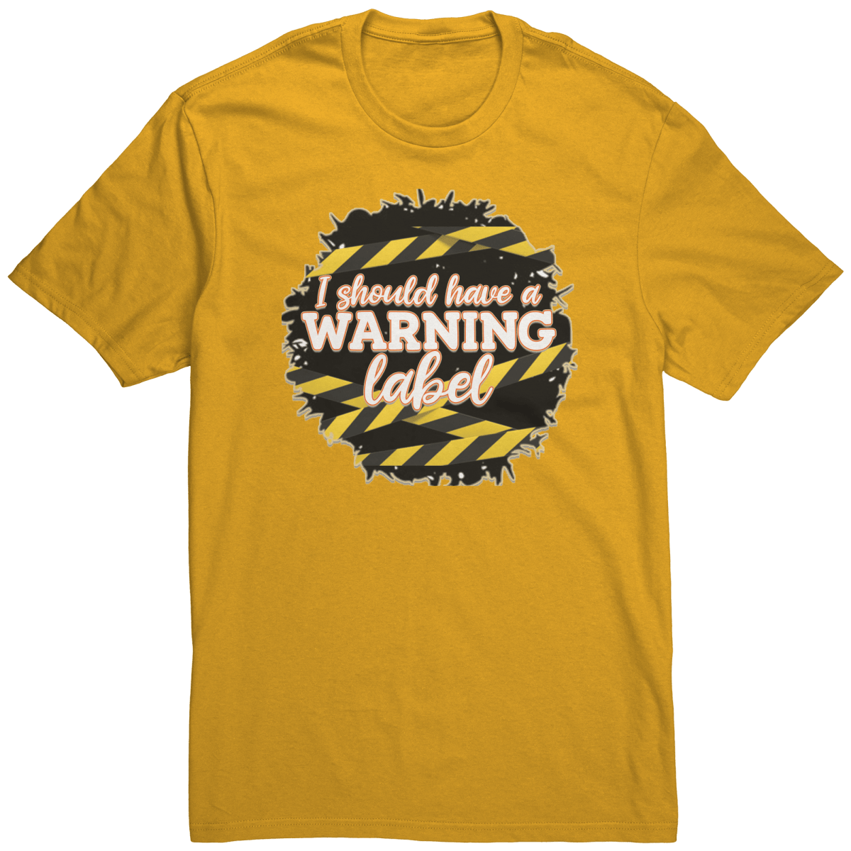 I Should Have A Warning Label T-Shirt - BluSparkle