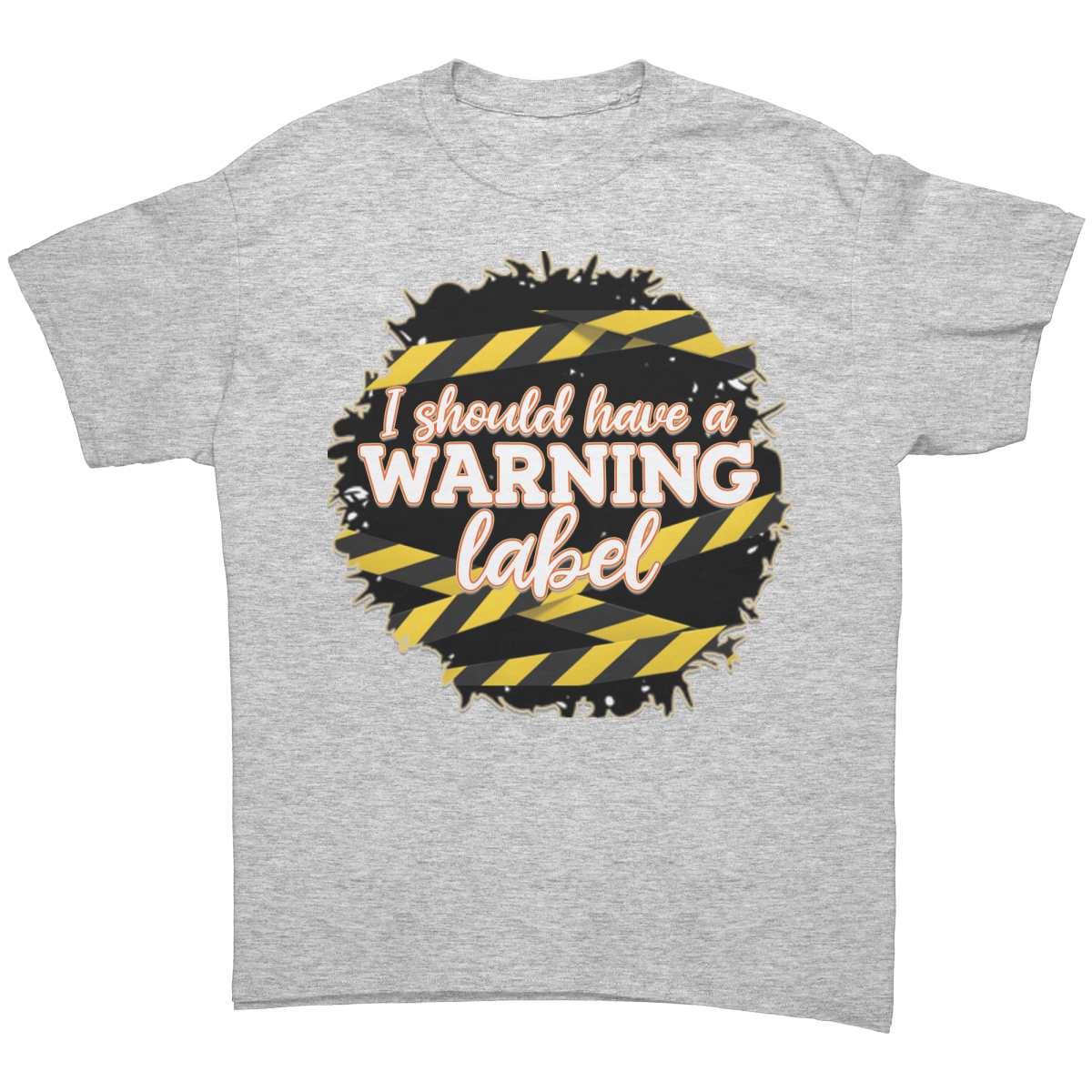 I Should Have a Warning Label T-Shirt - BluSparkle