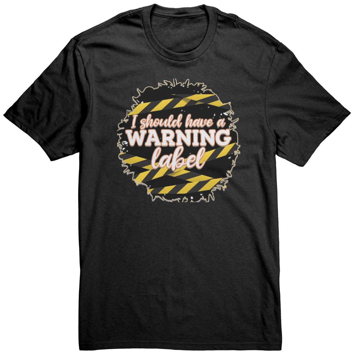 I Should Have A Warning Label T-Shirt - BluSparkle