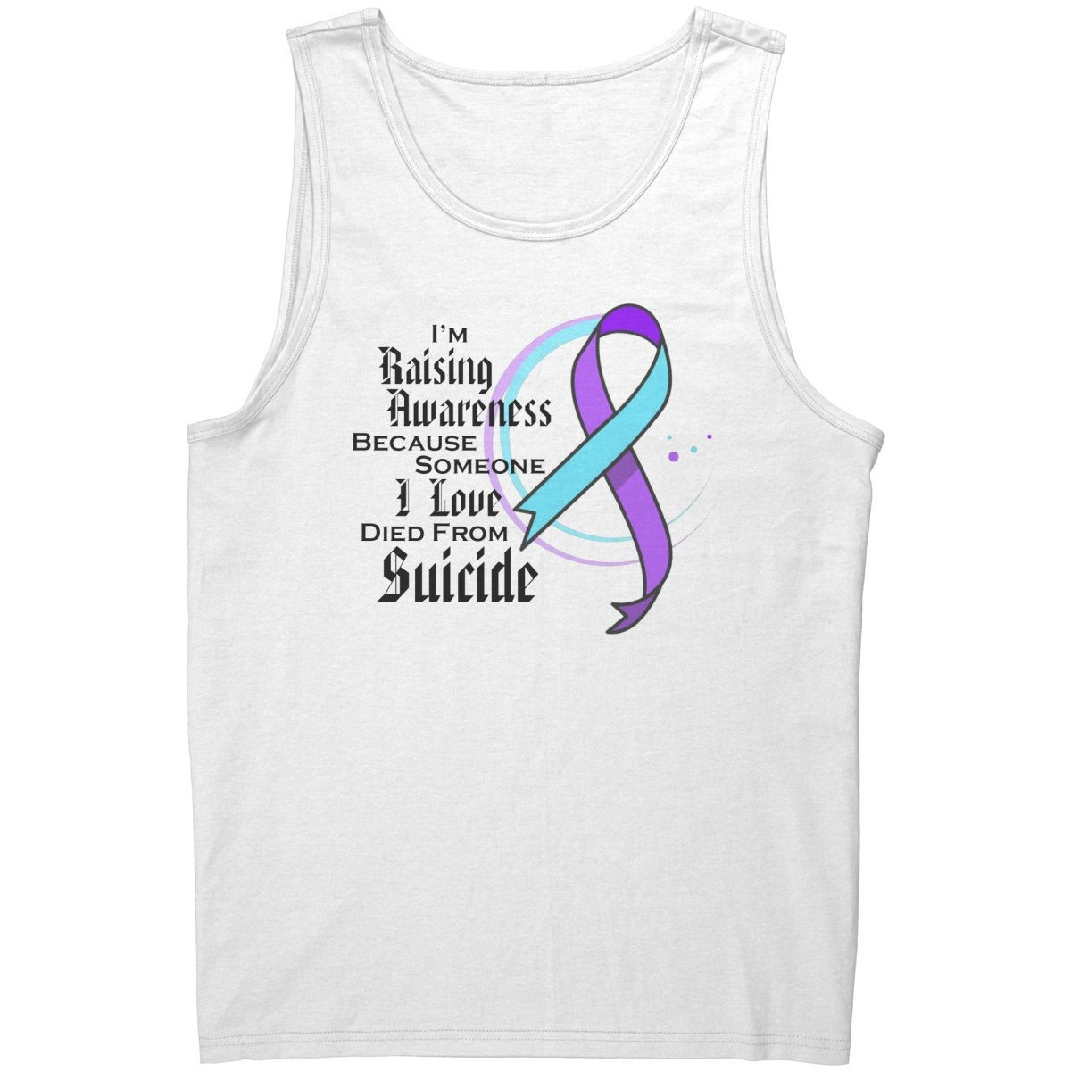 I'm Raising Awareness Because Someone I Love Died From Suicide Awareness T-Shirt, Hoodie, Tank - BluSparkle