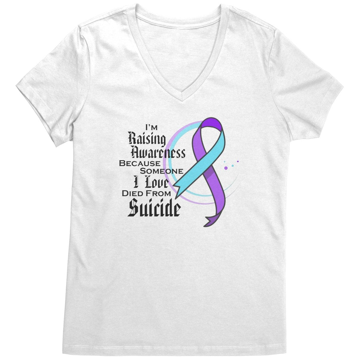 I'm Raising Awareness Because Someone I Love Died From Suicide Awareness T-Shirt, Hoodie, Tank - BluSparkle