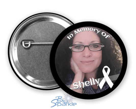 In Memory / In Honor of Lung Cancer Awareness Pinback Button |x| - BluSparkle