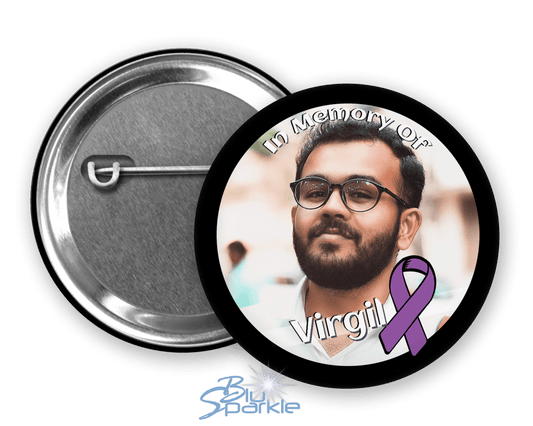 In Memory / In Honor of Testicular Cancer Awareness Pinback Button - BluSparkle