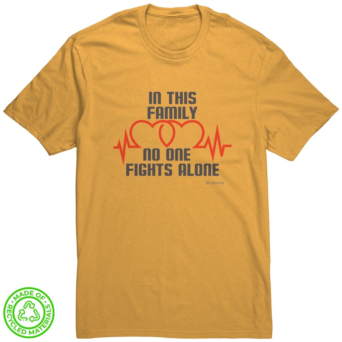 In This Family No One Fights Alone Recycled Fabric T-Shirt - BluSparkle