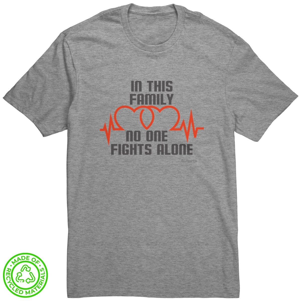 In This Family No One Fights Alone Recycled Fabric T-Shirt - BluSparkle