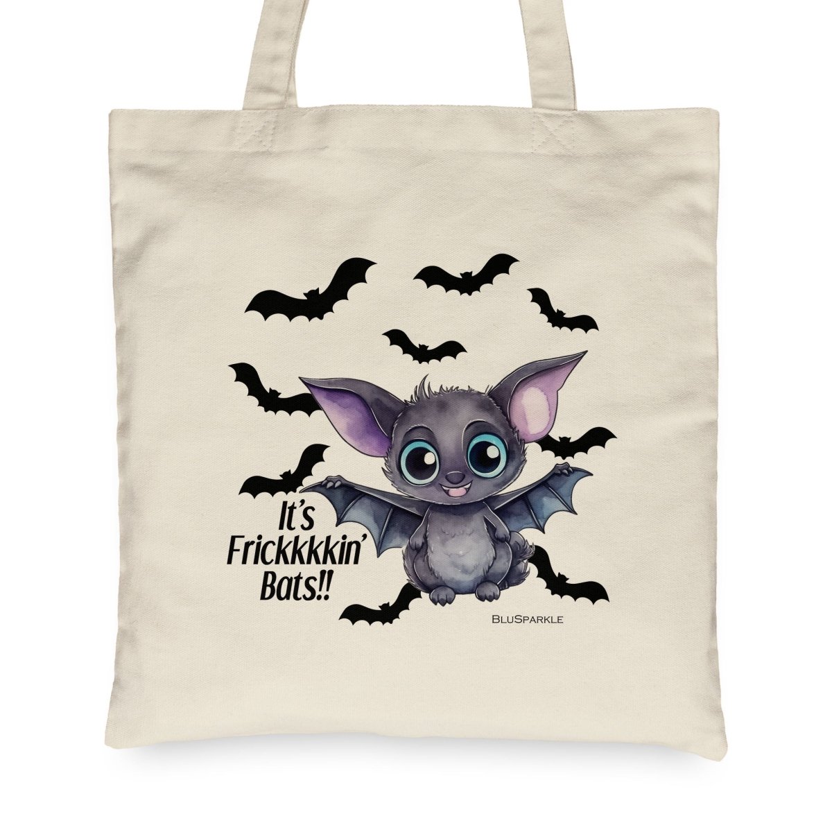 It's Frikkkin' Bats Canvas Tote Bag - BluSparkle