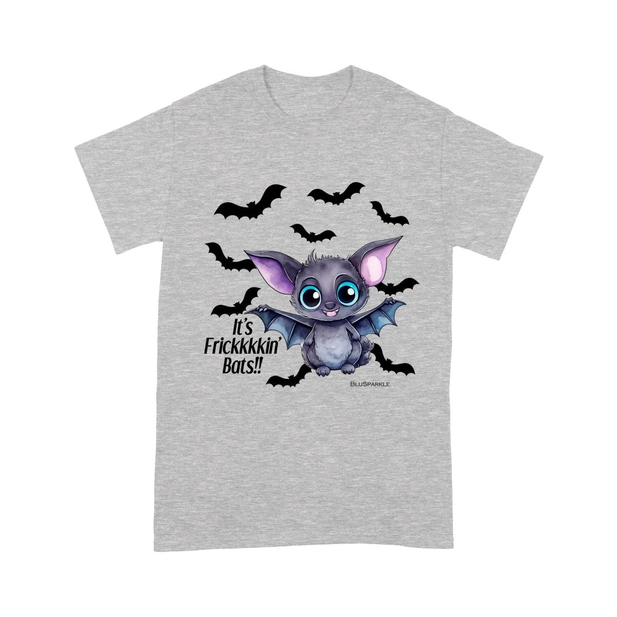 It's Frikkkin' Bats T-shirt - BluSparkle