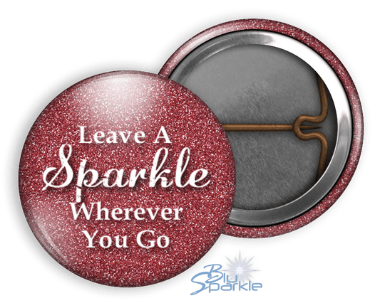 Leave A Sparkle Wherever You Go Pinback Buttons - BluSparkle