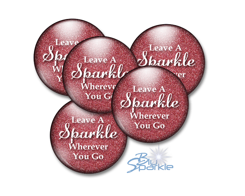 Leave A Sparkle Wherever You Go Pinback Buttons - BluSparkle