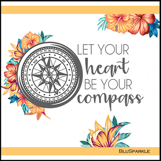 Let Your Heart Be Your Compass 3.5" Square Wise Expression Magnet - BluSparkle