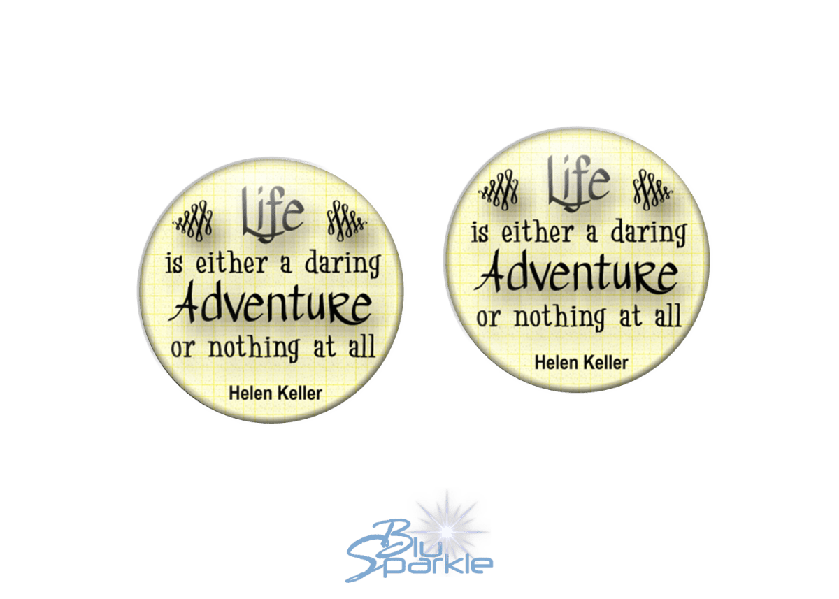 Life Is Either A Daring Adventure Or Nothing At All - Earrings - BluSparkle