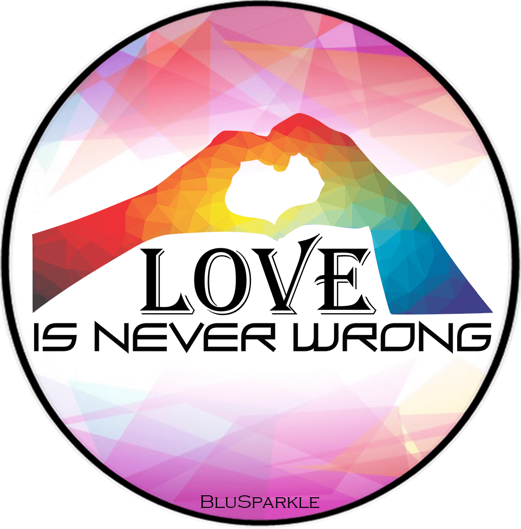 Love Is Never Wrong Magnet - BluSparkle